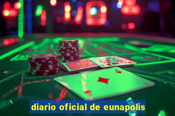 diario oficial de eunapolis