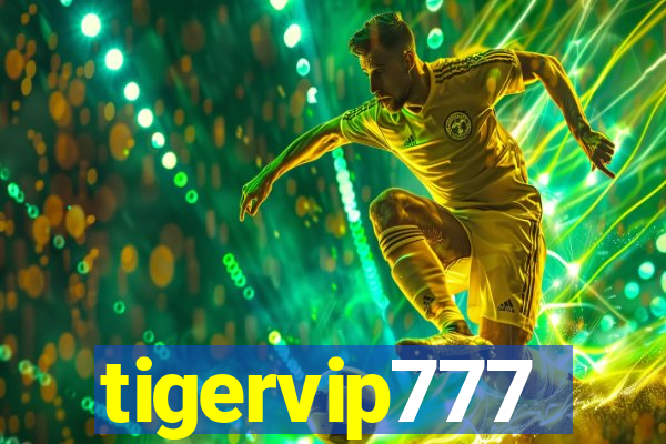 tigervip777