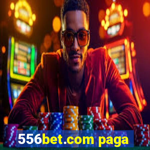 556bet.com paga