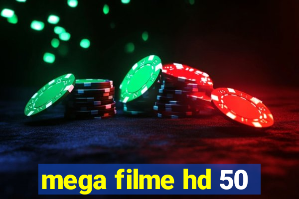 mega filme hd 50