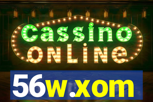 56w.xom