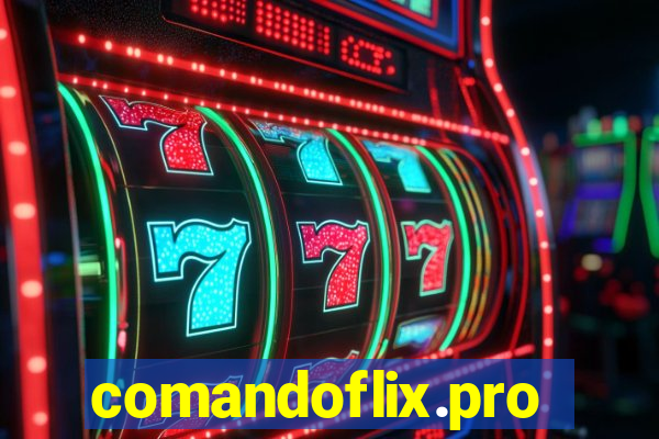 comandoflix.pro