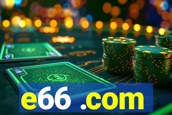 e66 .com