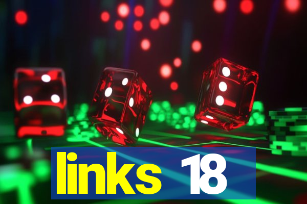links 18