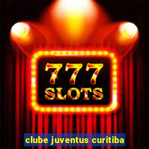 clube juventus curitiba
