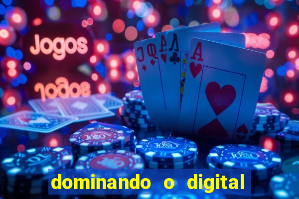dominando o digital definitivo reclame aqui