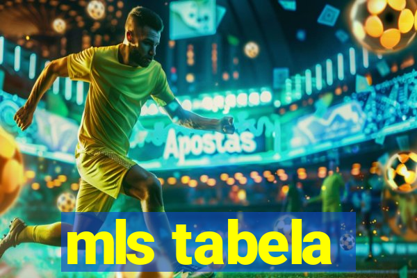 mls tabela