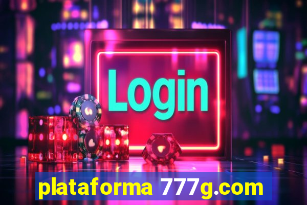 plataforma 777g.com