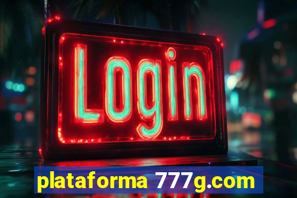 plataforma 777g.com