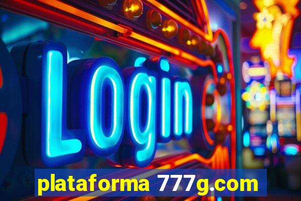 plataforma 777g.com