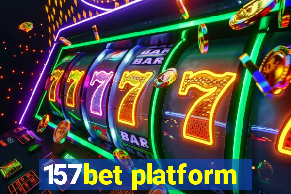 157bet platform