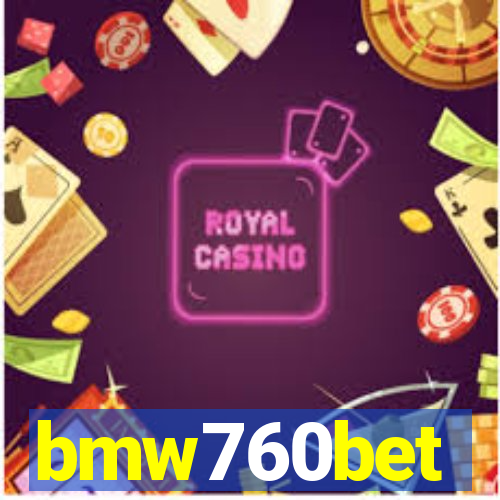 bmw760bet