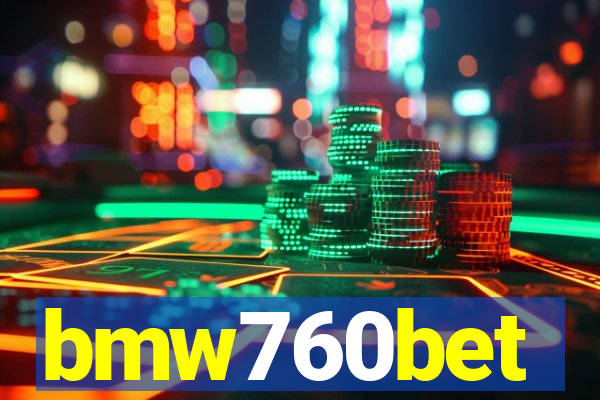 bmw760bet