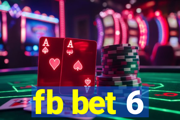 fb bet 6