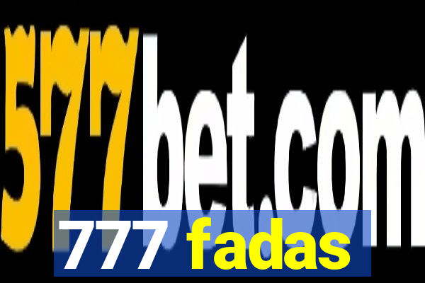 777 fadas