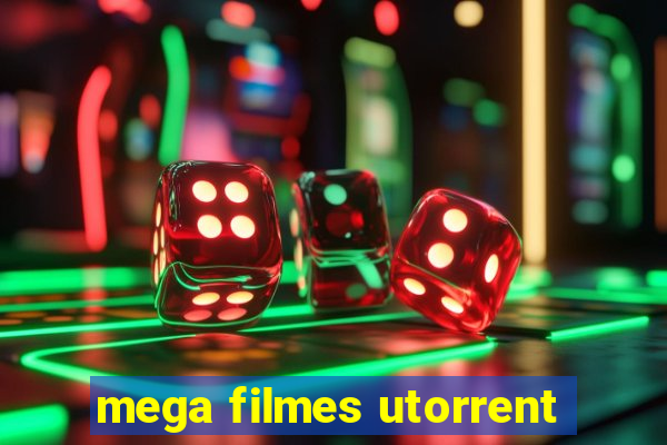 mega filmes utorrent