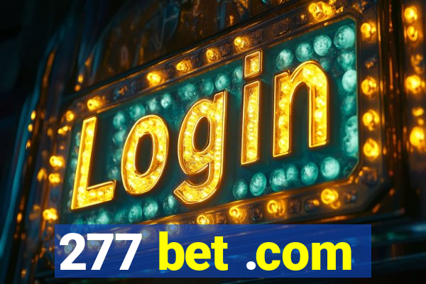 277 bet .com