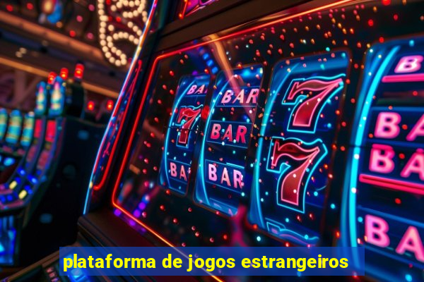 plataforma de jogos estrangeiros