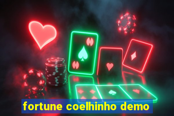 fortune coelhinho demo
