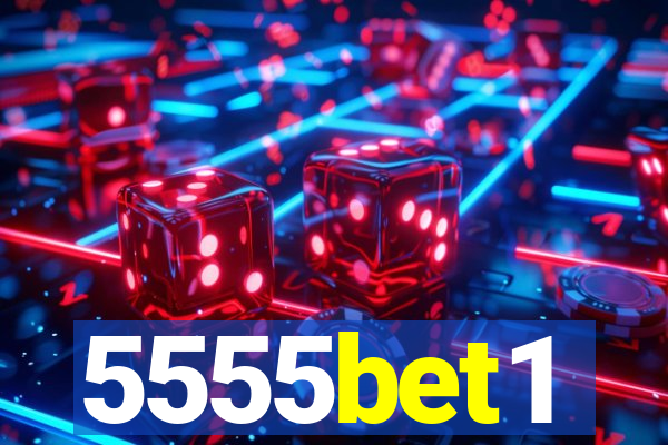 5555bet1