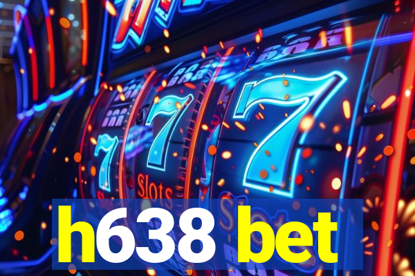 h638 bet