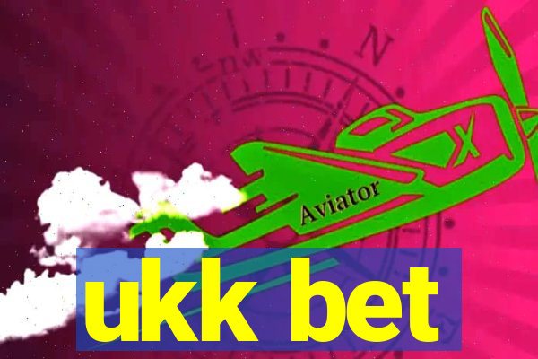 ukk bet