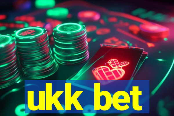 ukk bet