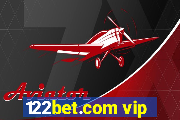 122bet.com vip