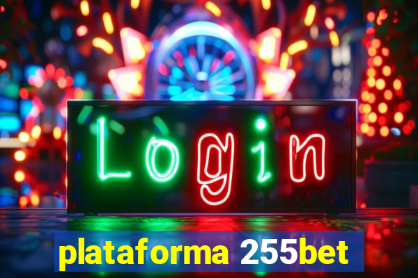plataforma 255bet