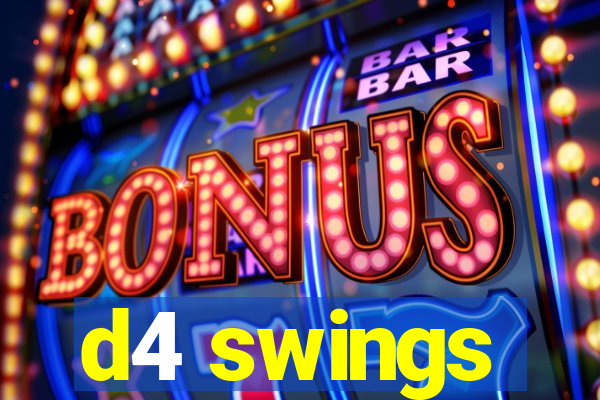 d4 swings