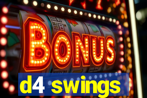 d4 swings