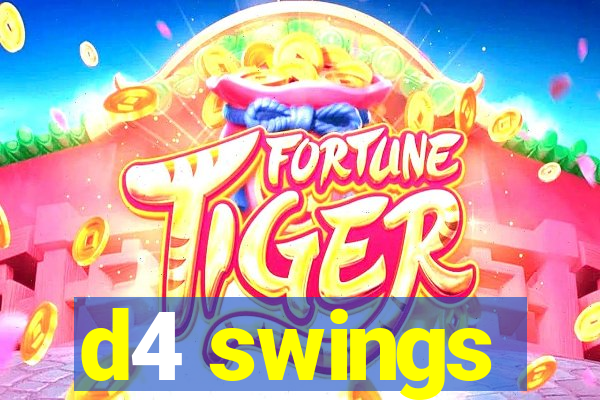 d4 swings
