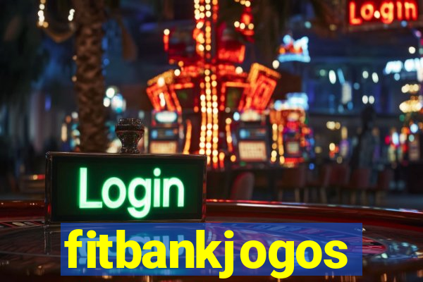fitbankjogos