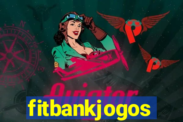 fitbankjogos