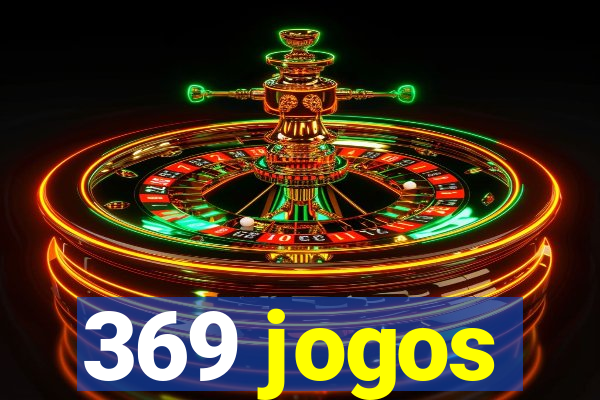 369 jogos