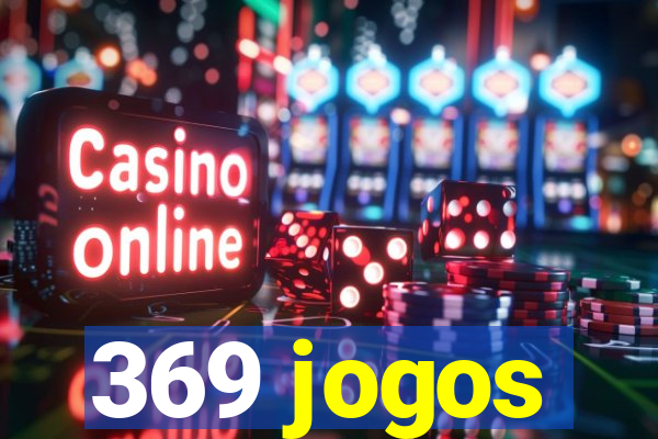 369 jogos