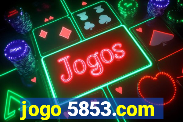 jogo 5853.com
