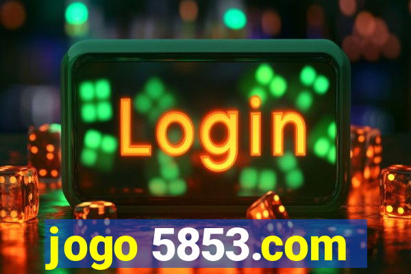 jogo 5853.com