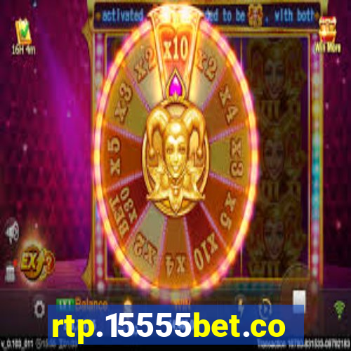 rtp.15555bet.com
