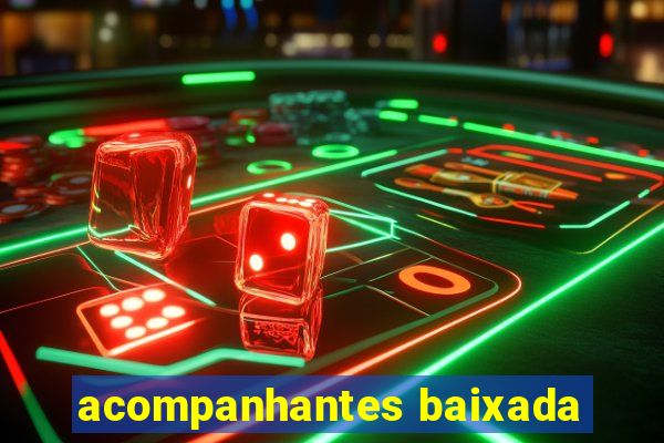 acompanhantes baixada