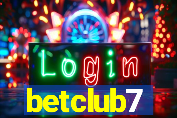 betclub7