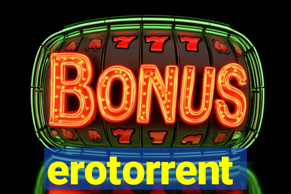 erotorrent