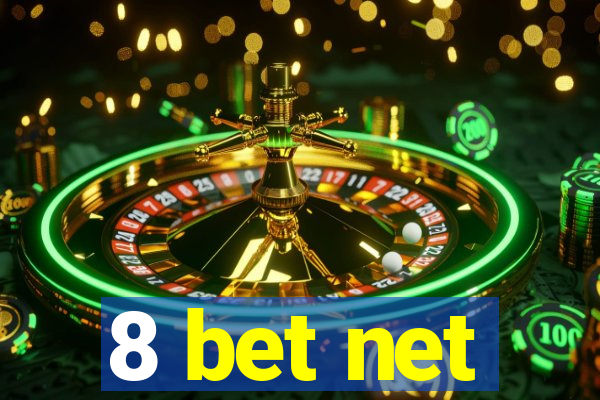 8 bet net