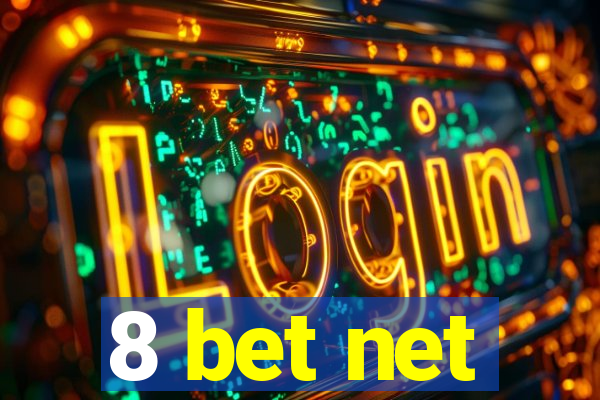 8 bet net