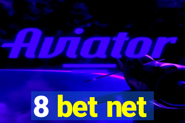 8 bet net