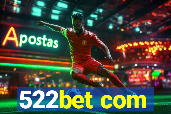 522bet com