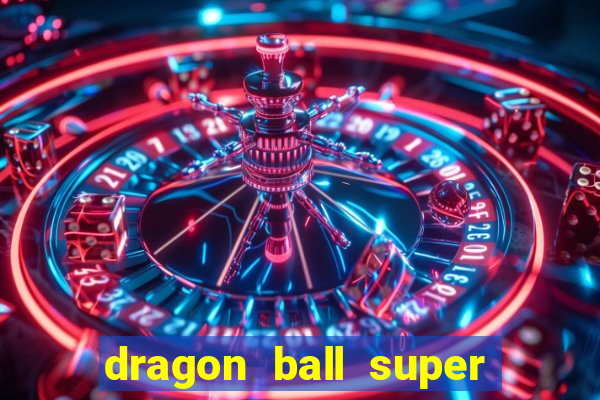dragon ball super hero rede canais