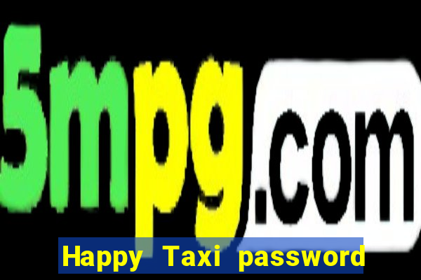 Happy Taxi password road 96 road 96 senha do cofre