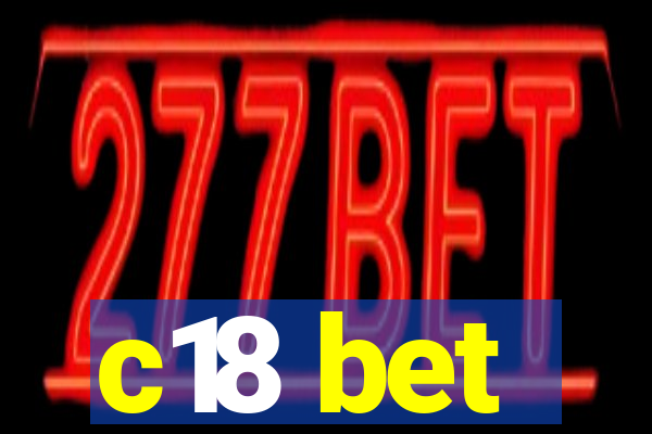 c18 bet