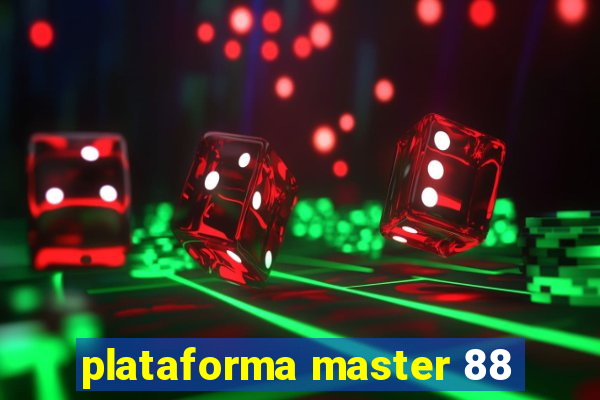 plataforma master 88